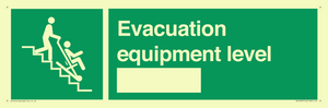 Evacuation equipment level